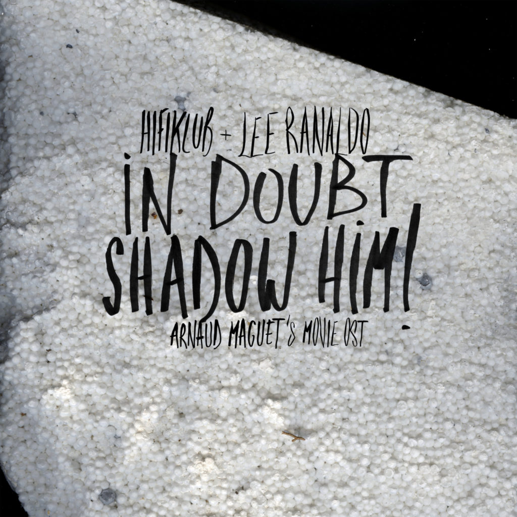 In Doubt, Shadow Him!